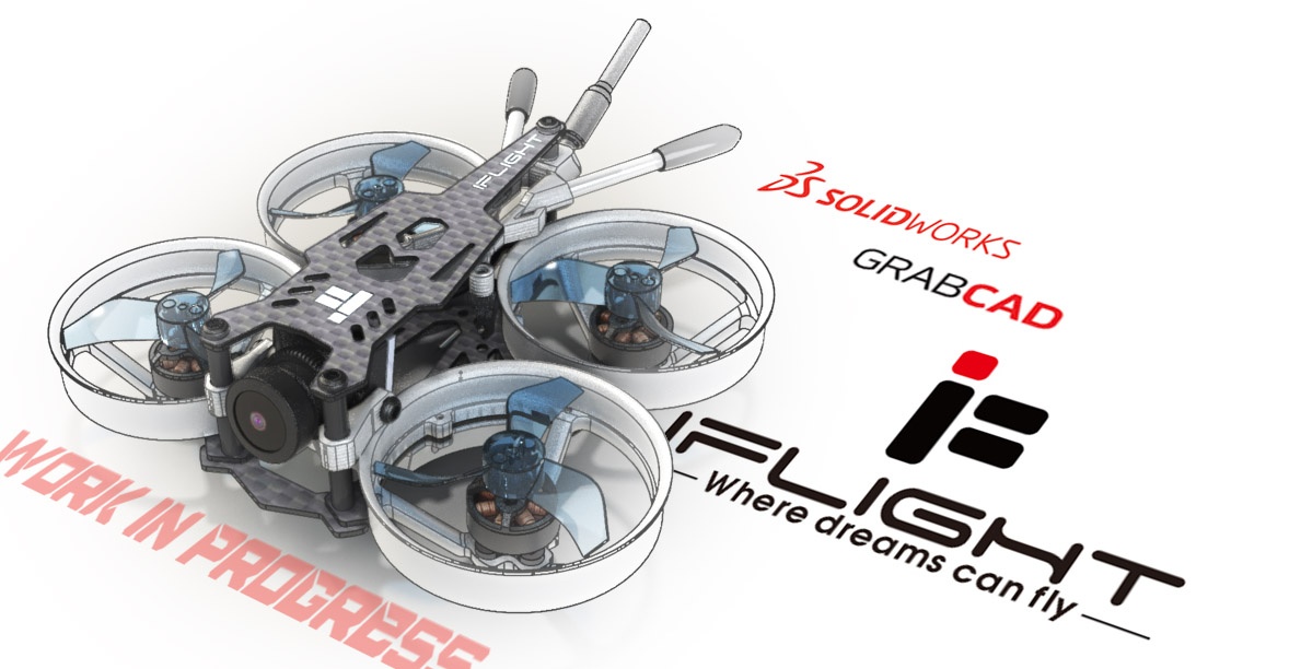 IFLIGHT Cinebee 75HD四轴飞行器无人机 SLDASM格式3D图纸 Solidworks设计